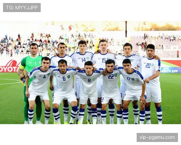 乌兹别克斯坦青训成果检验：年轻球员冲击力如何挑战传统强队